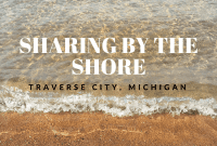 Traverse City Blogger Retreat: Sharing By The Shore