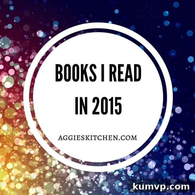Chronicles of a Book Lover 2015 2 Books Read In 2015 | AggiesKitchen.com