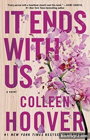 A Year of Pages: My 2018 Favorites 10 Cover of the book It Ends With Us by Colleen Hoover.