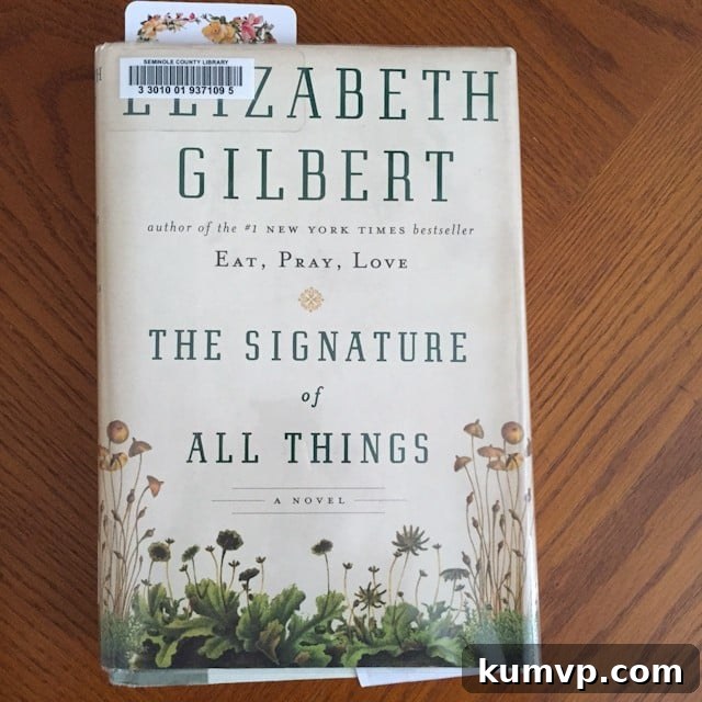 The Signature of All Things by Elizabeth Gilbert book cover